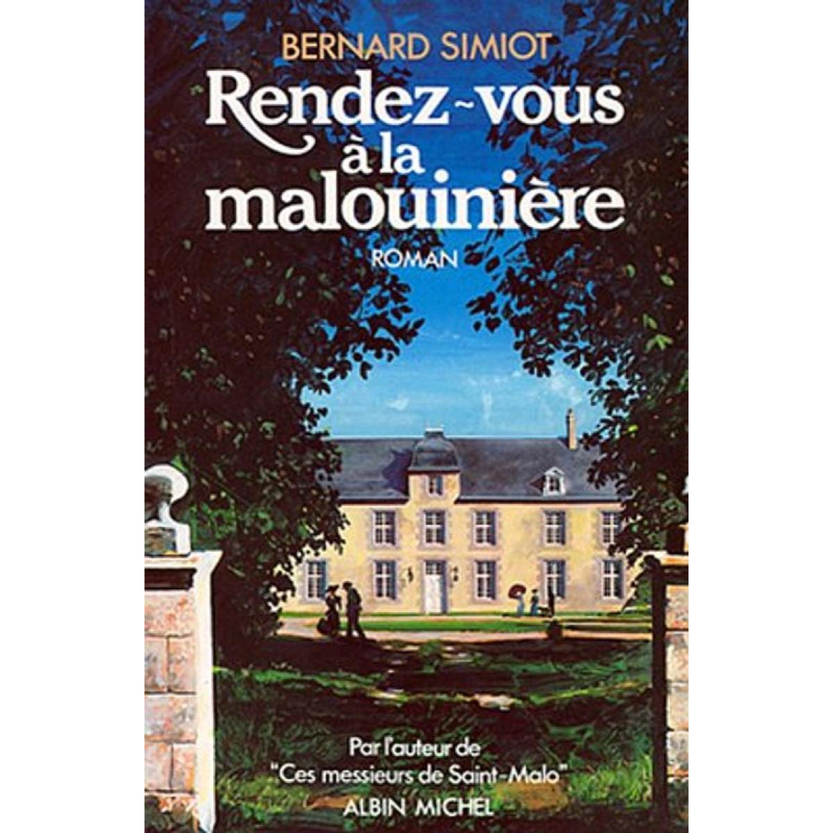 Livre D Occasion Simiot Bernard Rendez Vous La Malouini Re Ces