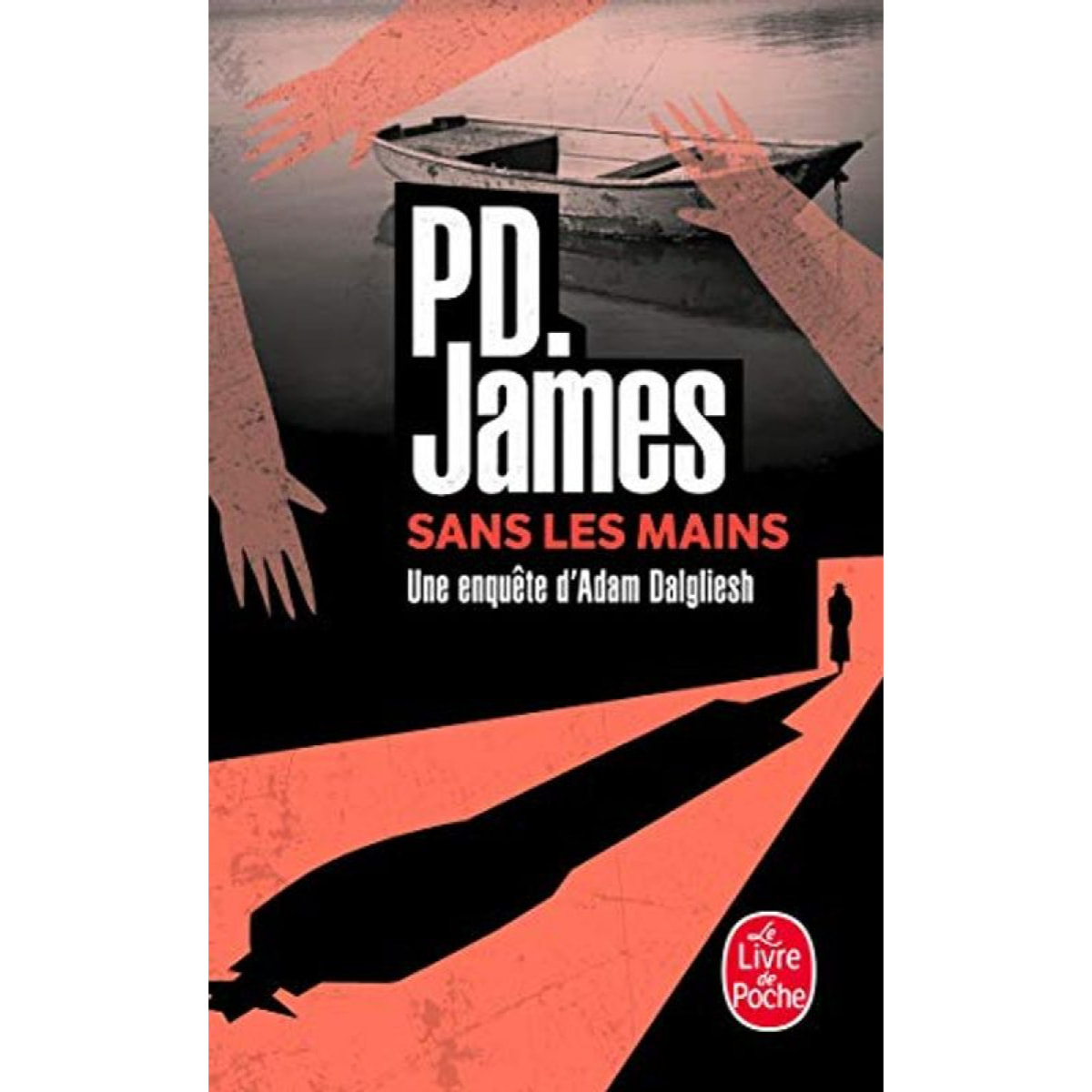 James, Phyllis Dorothy | Sans Les Mains | Livre d'occasion