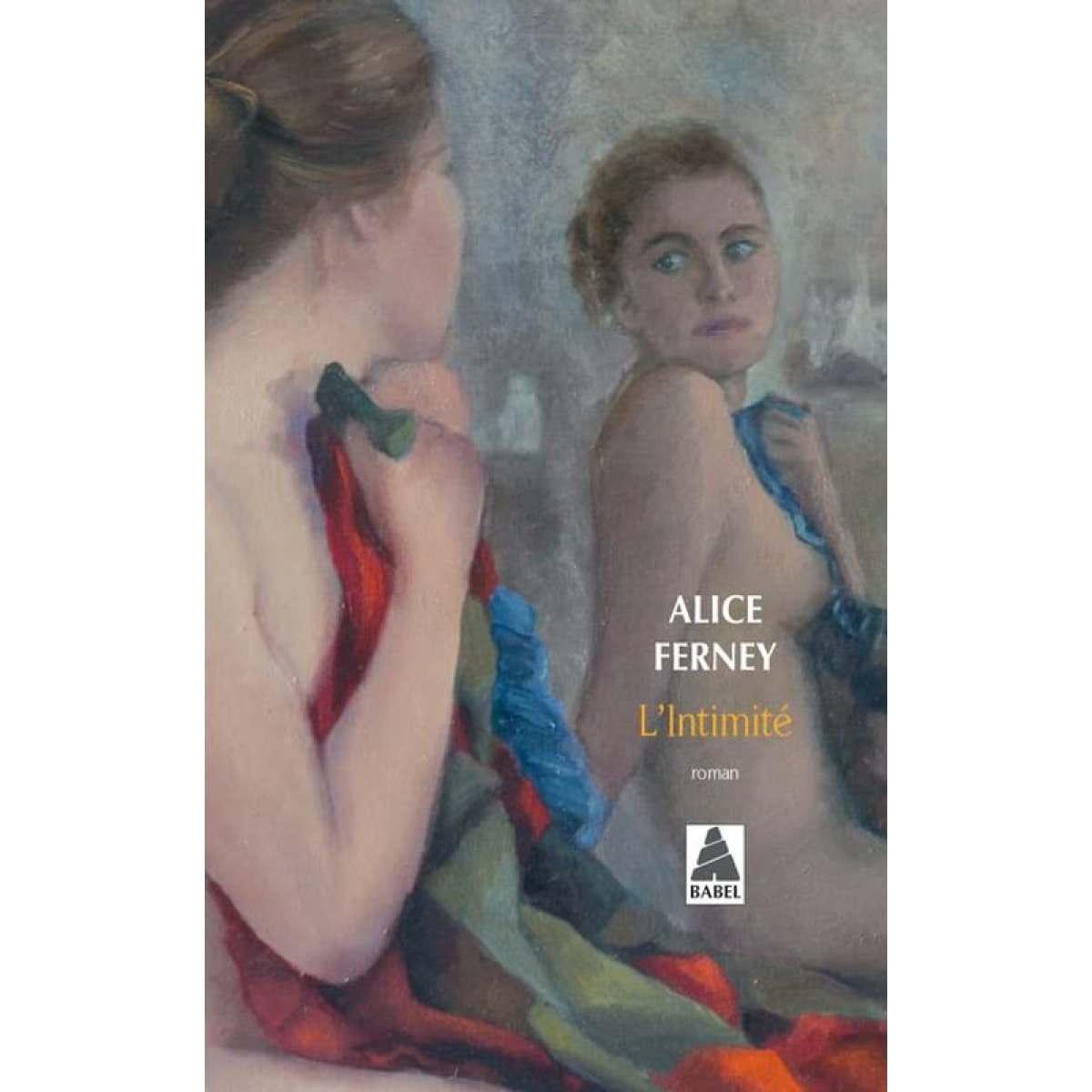 Ferney, Alice | L'Intimité | Livre d'occasion