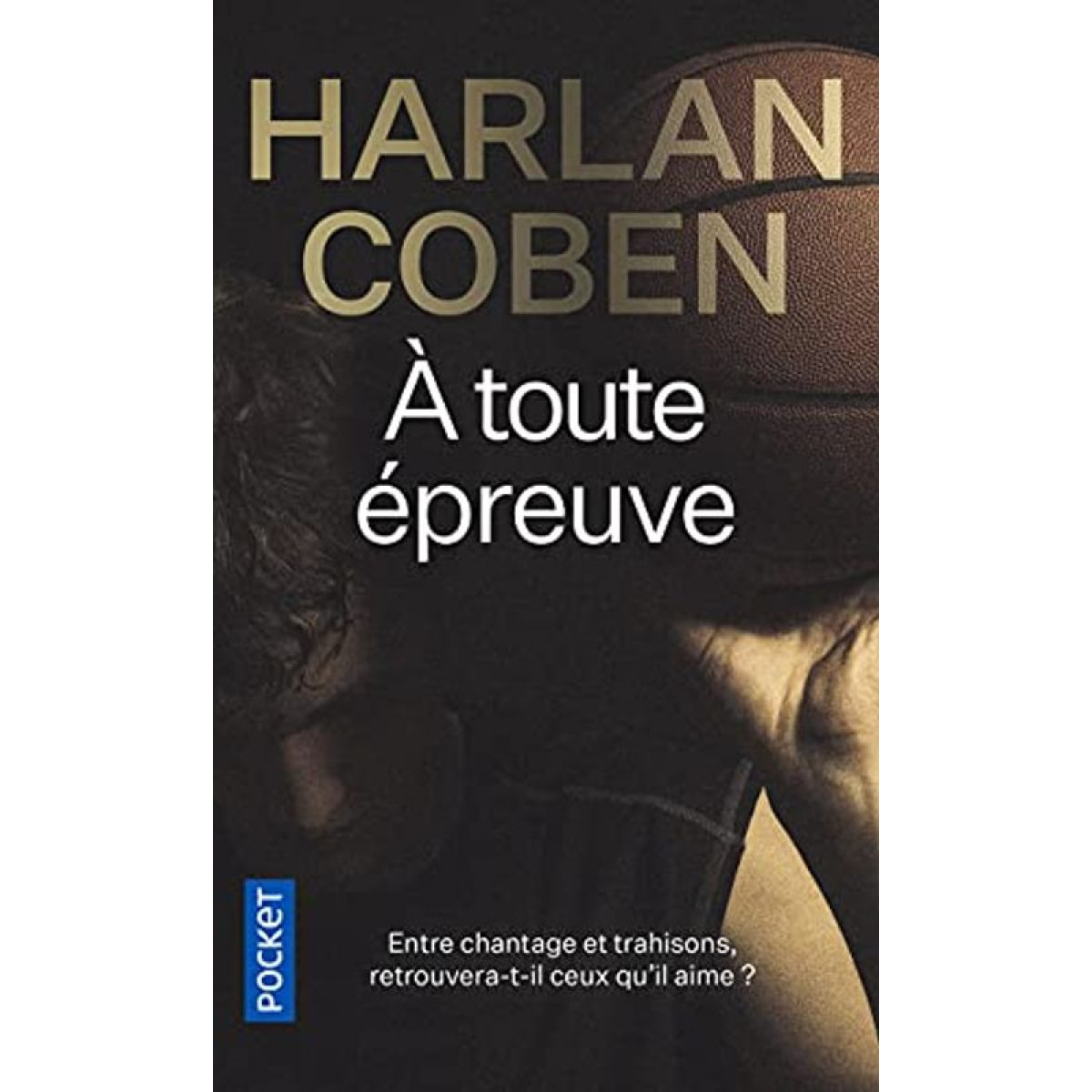 Coben, Harlan | À toute épreuve (3) | Livre d'occasion