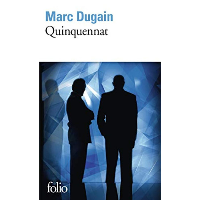 Dugain,Marc | Trilogie de L'emprise, II : Quinquennat: Trilogie de L'emprise, II | Livre d'occasion