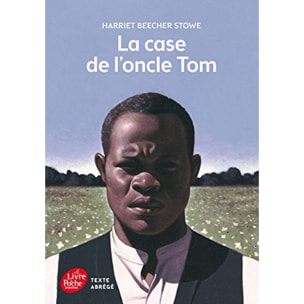 Beecher-Stowe, Harriet | La case de l'oncle Tom - Texte Abrégé | Livre d'occasion