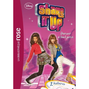 Walt Disney company | Shake It Up ! 02 - Danser à tout prix | Livre d'occasion