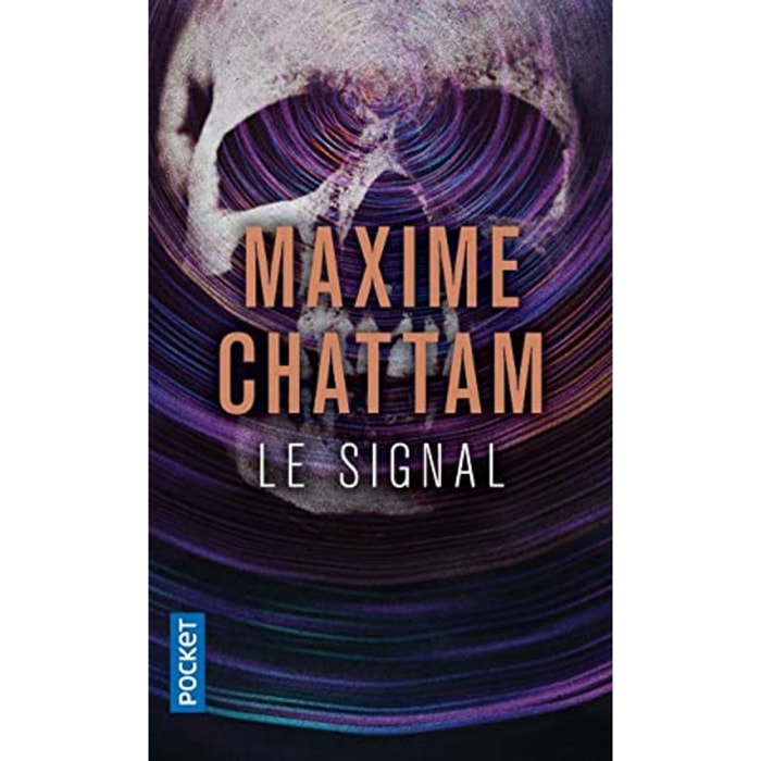 Chattam, Maxime | Le Signal | Livre d'occasion