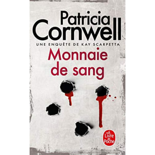 Cornwell, Patricia | Monnaie de sang: Une enquête de Kay Scarpetta | Livre d'occasion.