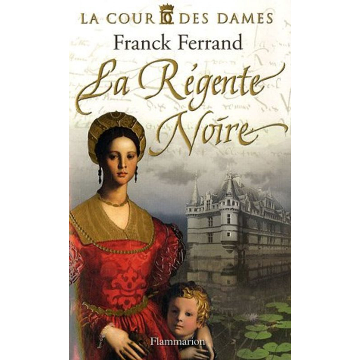 Ferrand, Franck | La Régente noire | Livre d'occasion