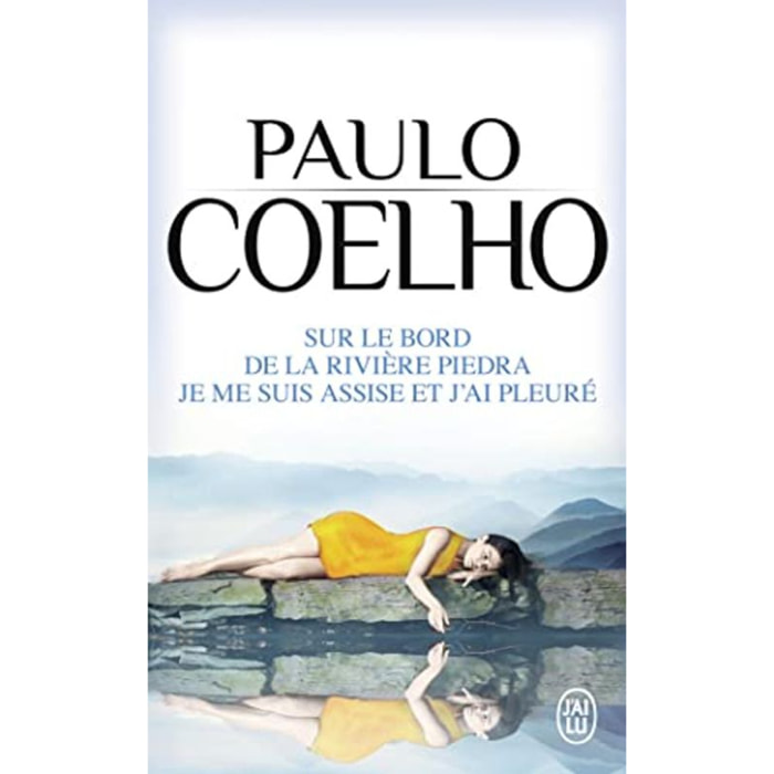 Paulo Coelho | Sur le bord de la rivière Piedra, je me suis assise et j'ai pleuré | Livre d'occasion