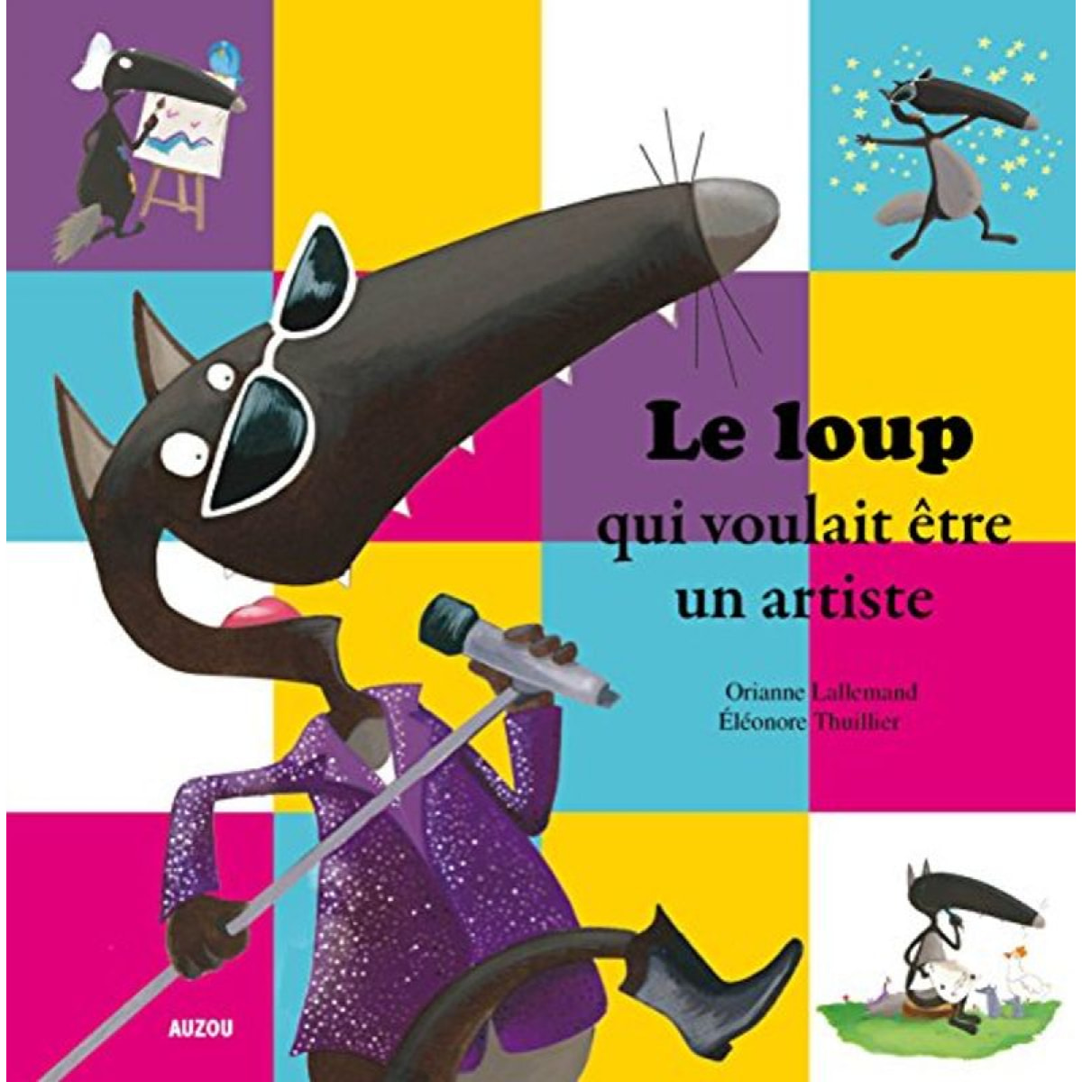 LALLEMAND, Orianne | Le loup qui voulait être un artiste (petit format) | Livre d'occasion