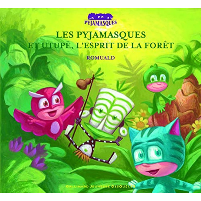 Romuald | LES PYJAMASQUES ET UTUPE, L'ESPRIT DE LA FORET | Livre d'occasion