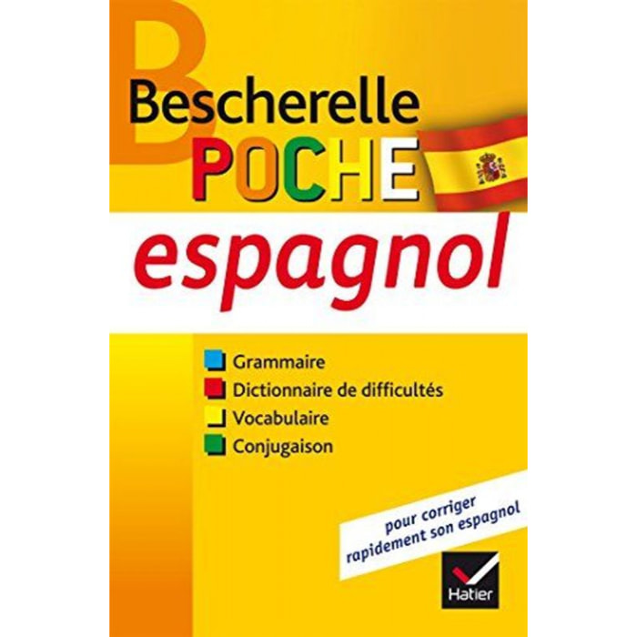 Castillo, Monica | Bescherelle poche Espagnol: l'essentiel sur la langue espagnole | Livre d'occasion