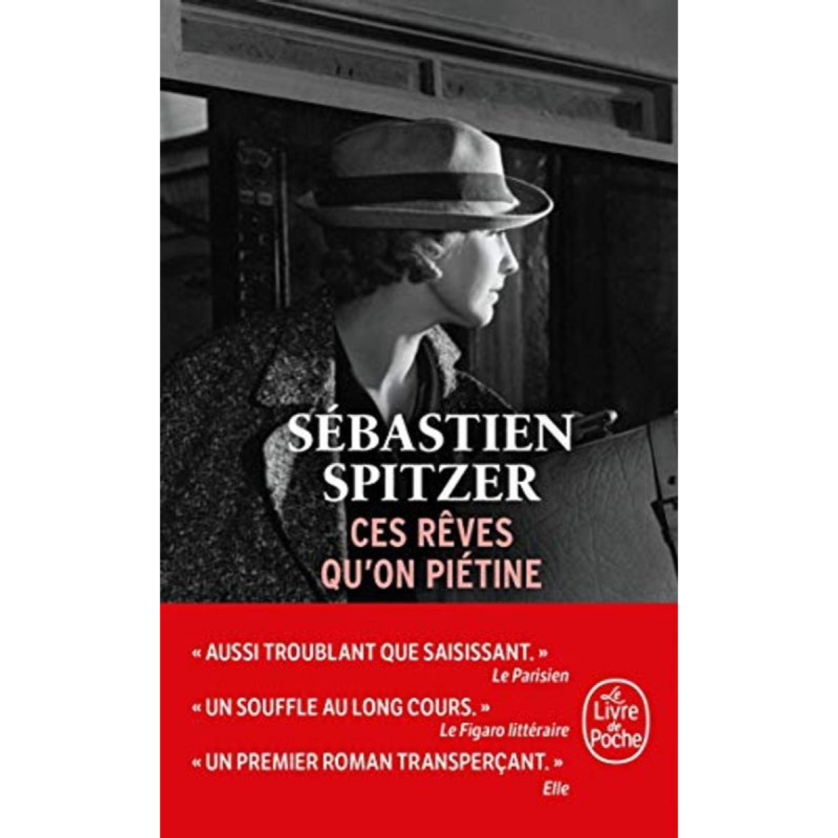 Spitzer, Sébastien | Ces rêves qu'on piétine | Livre d'occasion