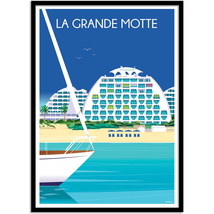 Affiche - La grande Motte - Raphael Delerue