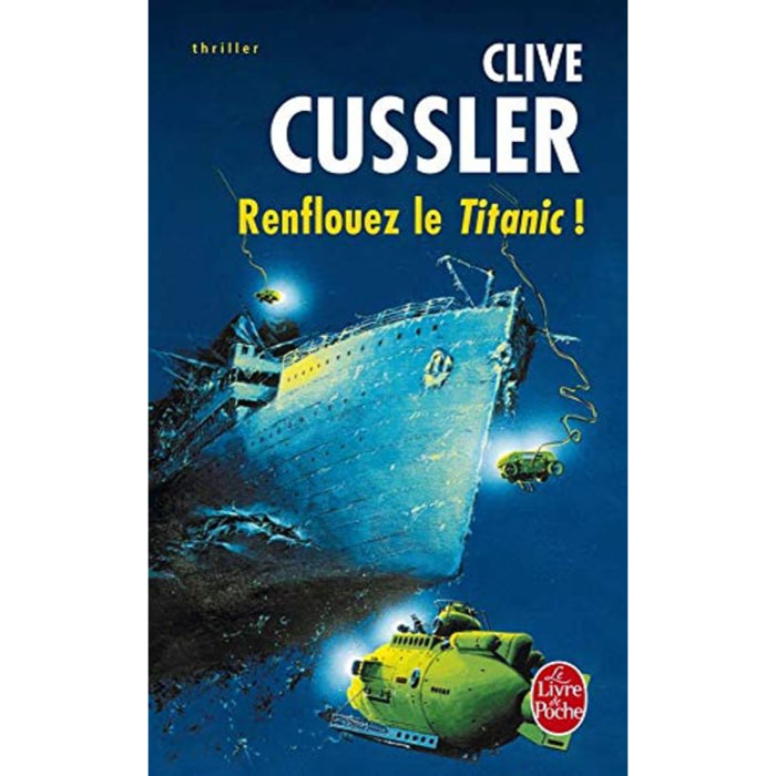 Cussler, Clive | Renflouez le titanic | Livre d'occasion