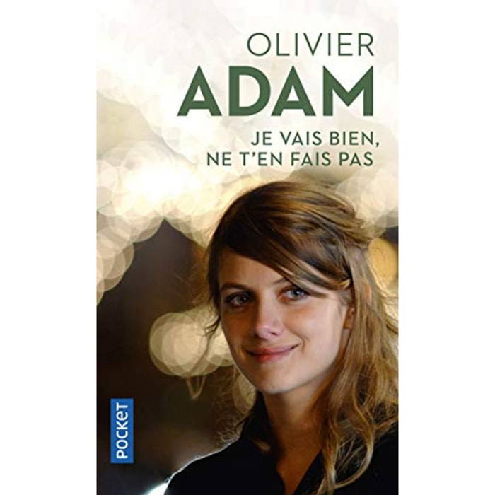 Adam, Olivier | Je vais bien, ne t'en fais pas | Livre d'occasion