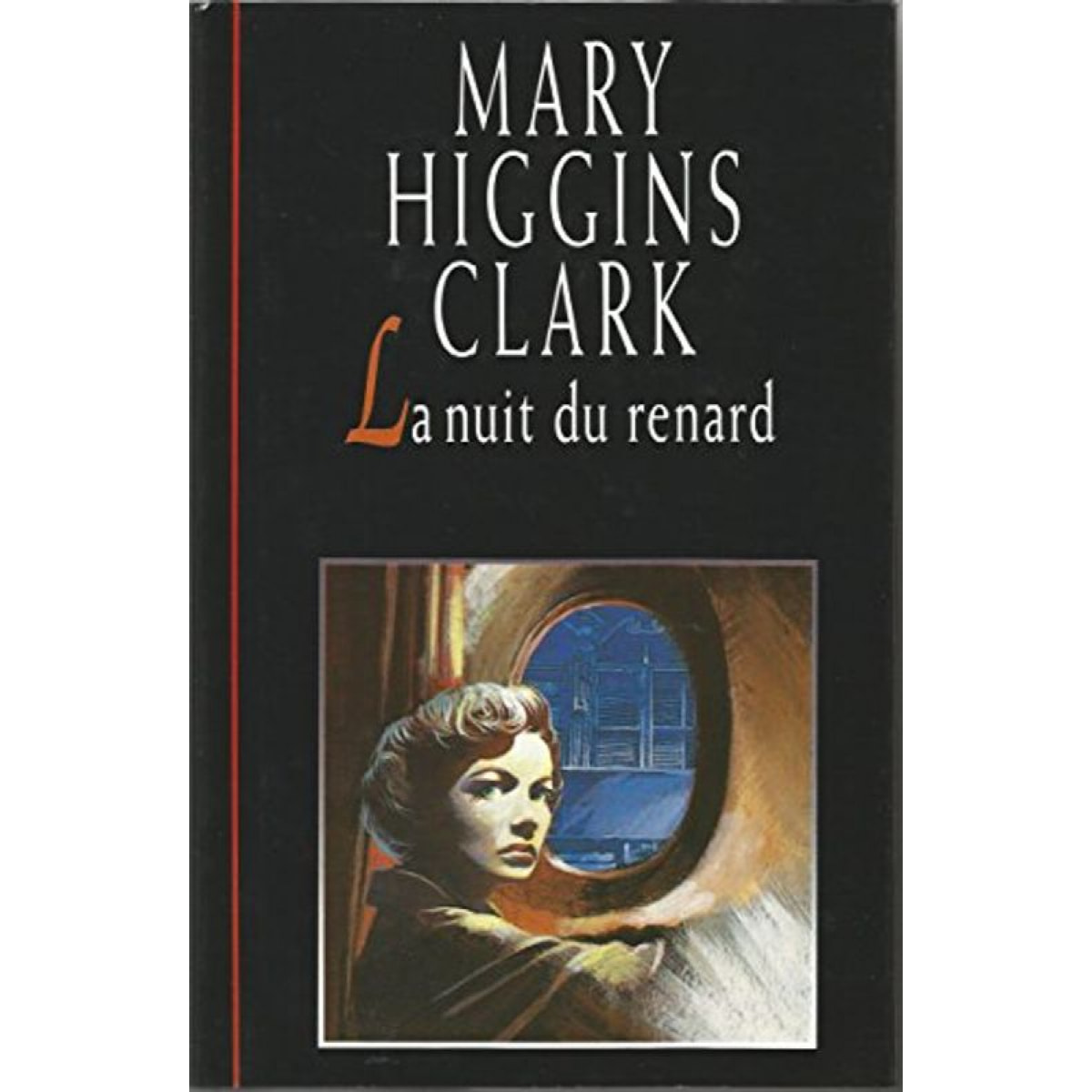 HIGGINS CLARK MARY | La nuit du renard | Livre d'occasion