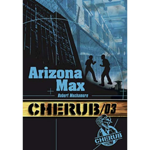 Muchamore, Robert | Cherub Mission 3: Arizona Max | Livre d'occasion