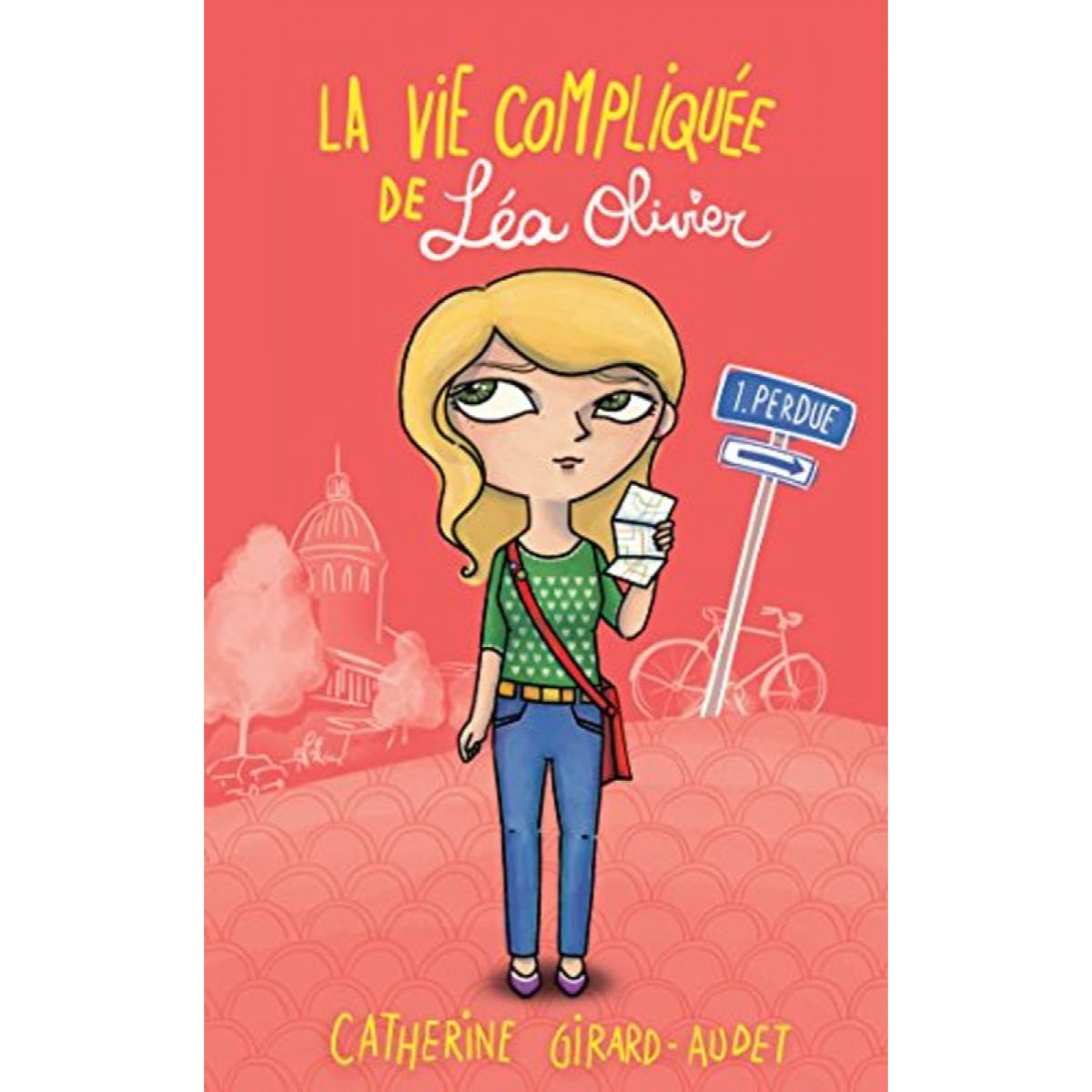 GIRARD AUDET-C | La Vie compliquée de Léa Olivier T01: Perdue | Livre d'occasion