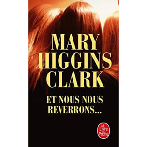 Higgins Clark, Marie | Et nous nous reverrons... | Livre d'occasion