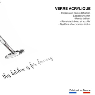 Tableau kitchen is for dancing Tableau plexiglas