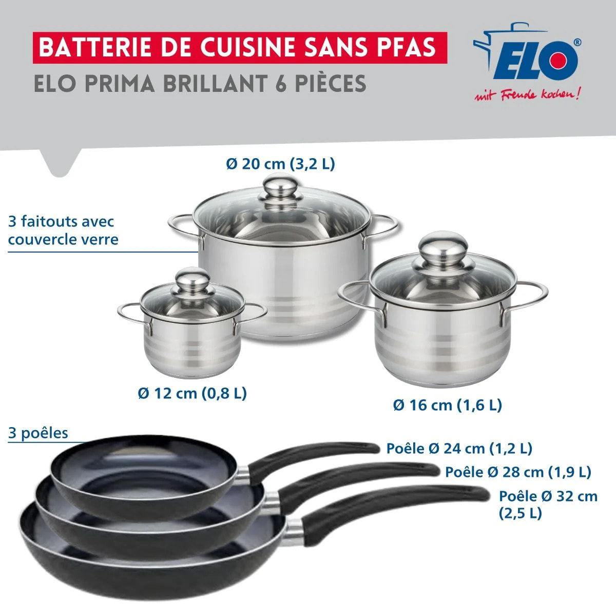 Ensemble de 3 Poêles de cuisson 24, 28 et 32 cm et 3 faitouts 12, 16 et 20 cm Elo Prima Brillant