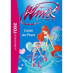 Rainbow | Winx Club 51 - L'océan des fleurs | Livre d'occasion