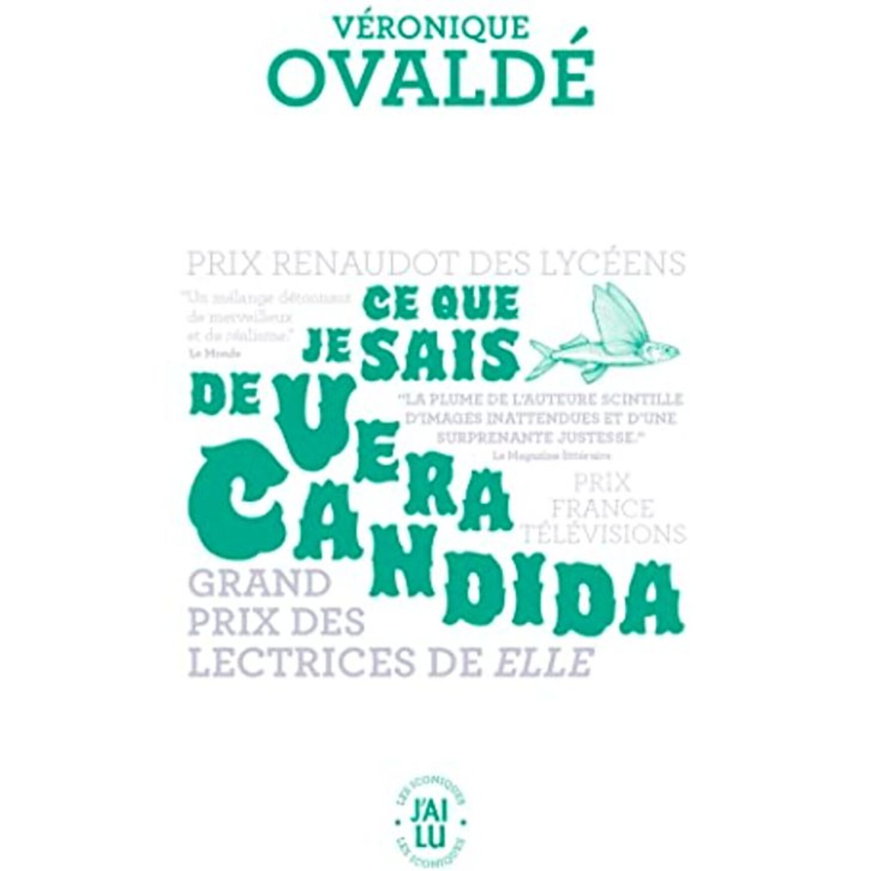 Ovaldé, Véronique | Ce que je sais de Vera Candida | Livre d'occasion