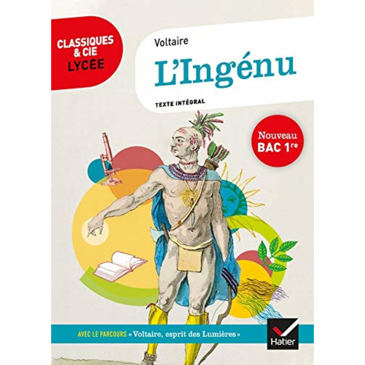 Voltaire | L'Ingénu: suivi du parcours « Voltaire, esprit des Lumières » | Livre d'occasion