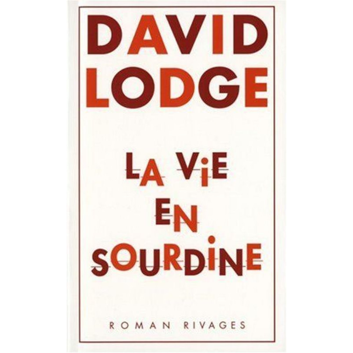 Lodge, David | La vie en sourdine | Livre d'occasion