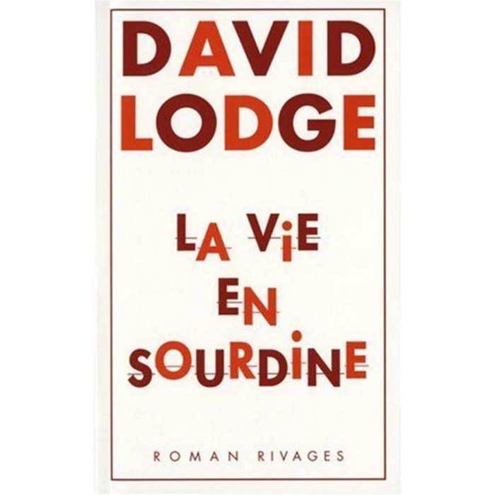 Lodge, David | La vie en sourdine | Livre d'occasion