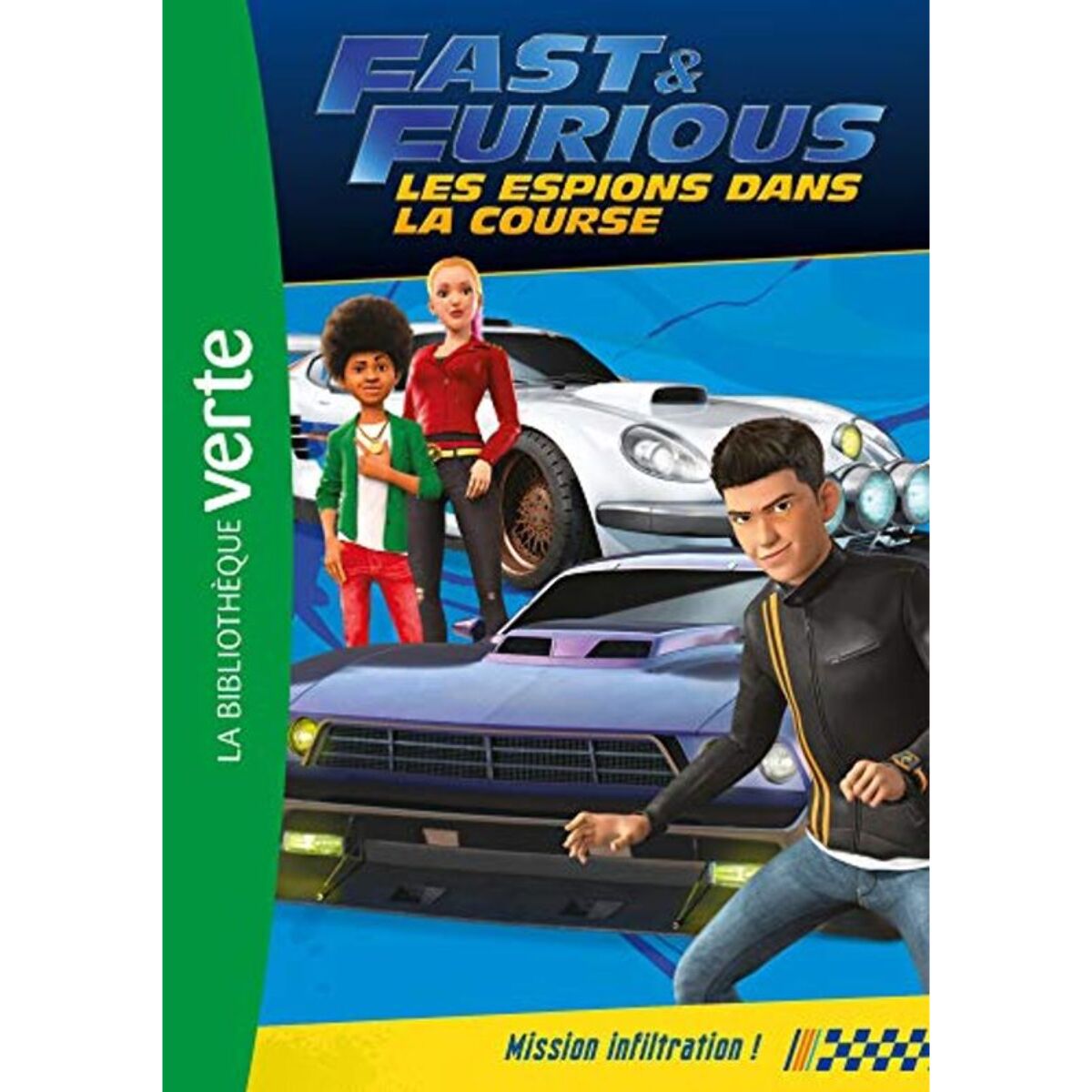 Universal Studios | Fast & Furious 03 - Mission infiltration ! | Livre d'occasion