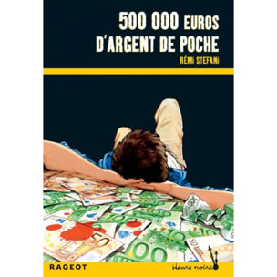 Stefani, Rémi | 500 000 euros d'argent de poche | Livre d'occasion