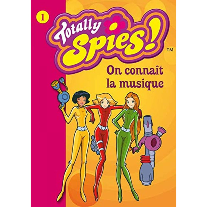 Michel, David | Totally Spies, numéro 1 : On connaît la musique | Livre d'occasion