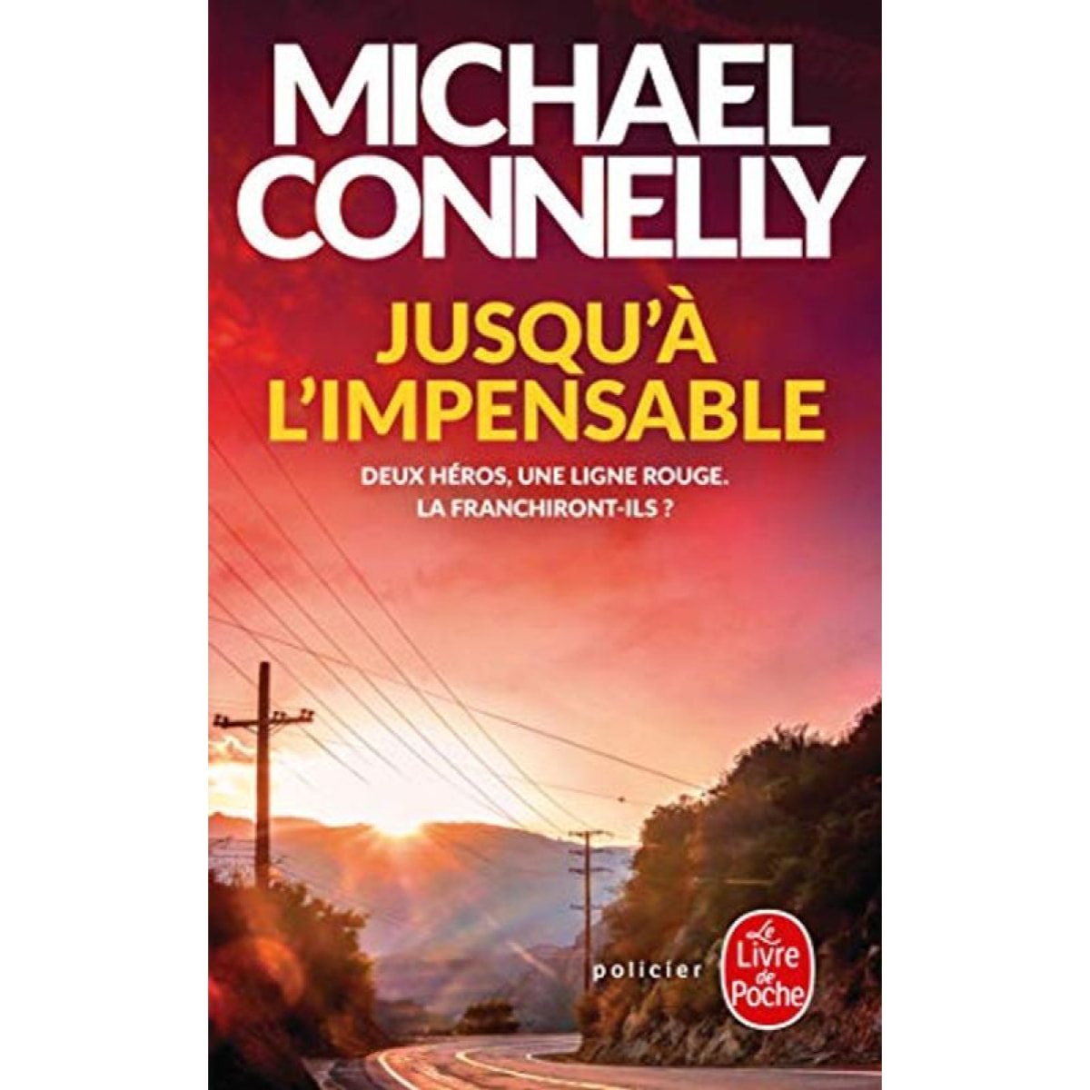 Connelly, Michael | Jusqu'à l'impensable | Livre d'occasion