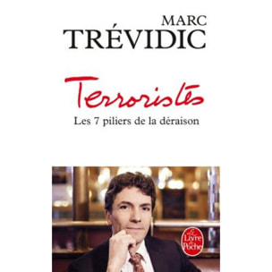 Trévidic, Marc | Terroristes : les sept piliers de la déraison | Livre d'occasion