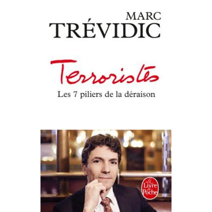 Trévidic, Marc | Terroristes : les sept piliers de la déraison | Livre d'occasion
