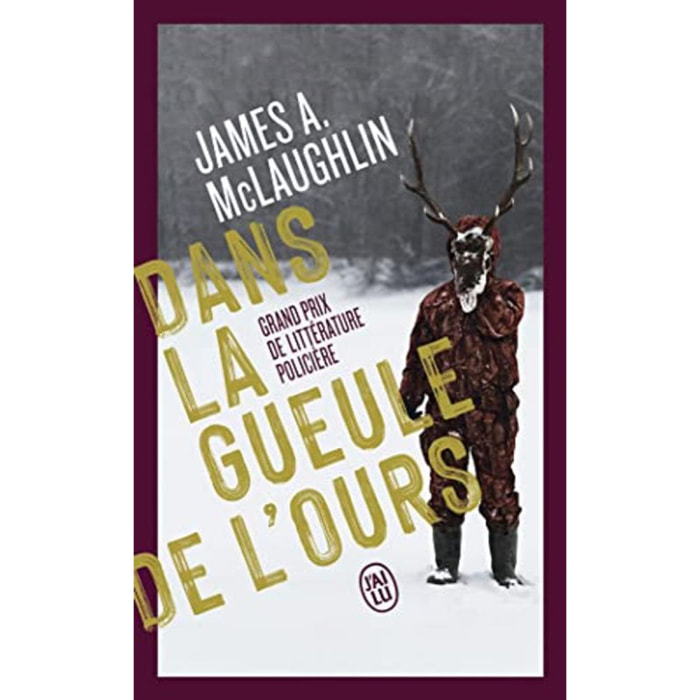 McLaughlin, James A. | Dans la gueule de l'ours | Livre d'occasion