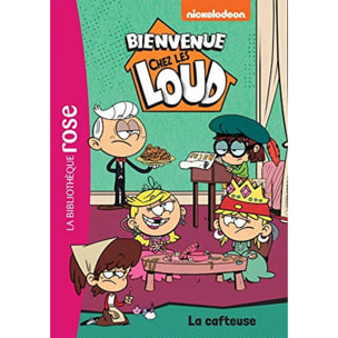 Nickelodeon | Bienvenue chez les Loud 10 - La cafteuse | Livre d'occasion