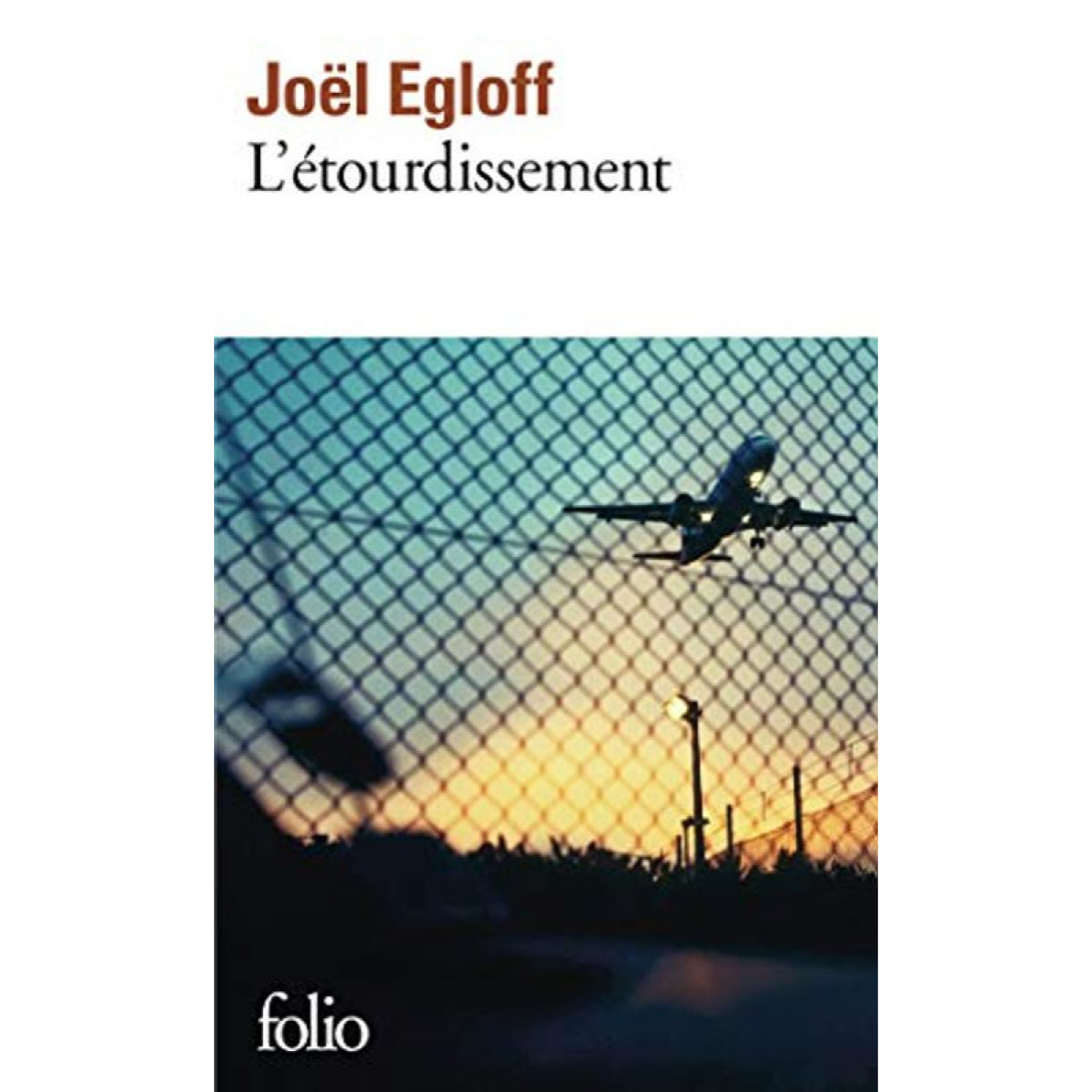 Egloff,Joël | L'étourdissement | Livre d'occasion