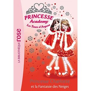 French, Vivian | Princesse Academy 13 - Princesse Charlotte et la Fantaisie des Neiges | Livre d'occasion