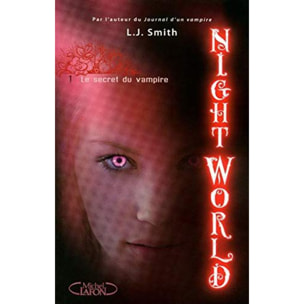Smith, L. J. | Night World - tome 1 Le secret du vampire | Livre d'occasion