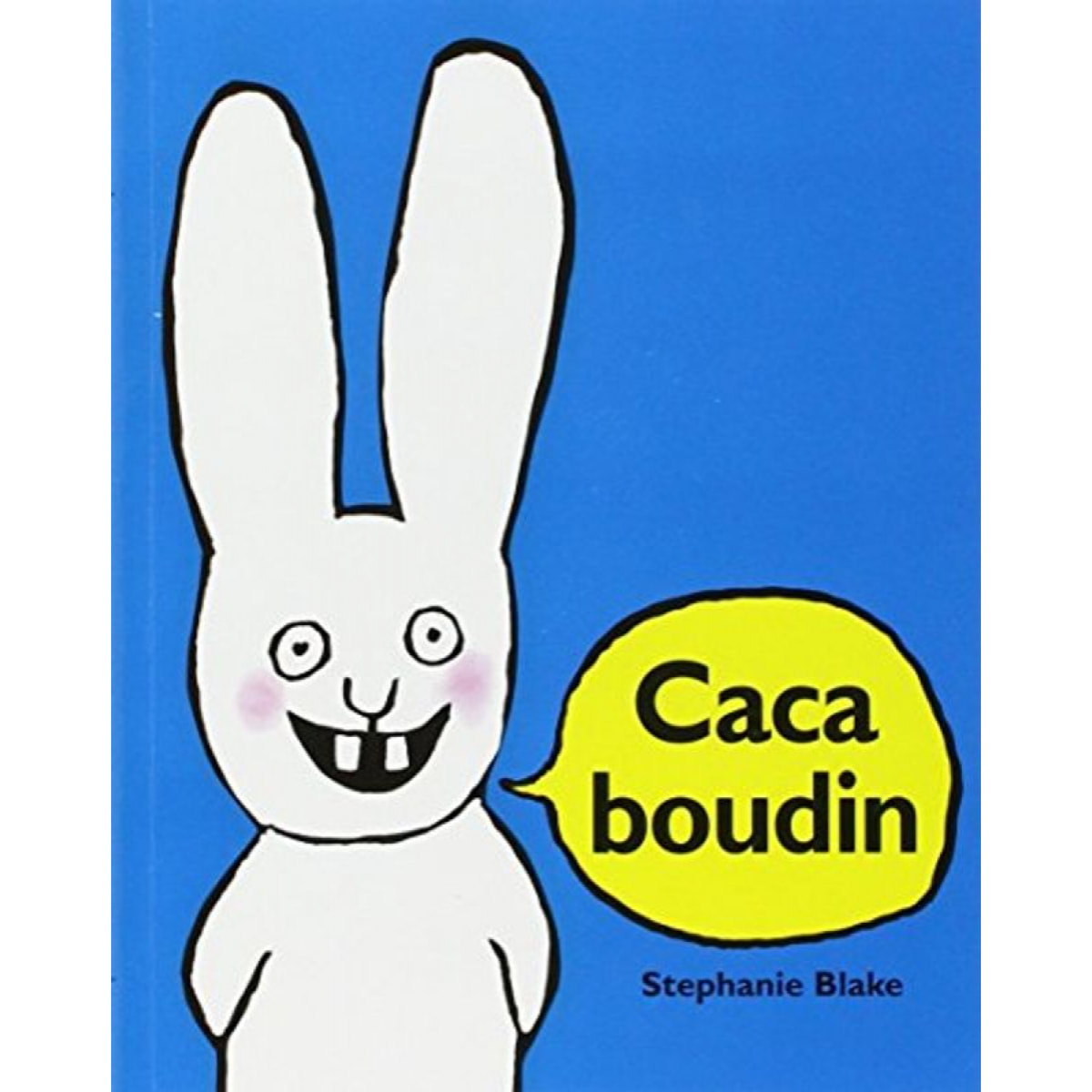 Blake, Stéphanie | Caca Boudin | Livre d'occasion