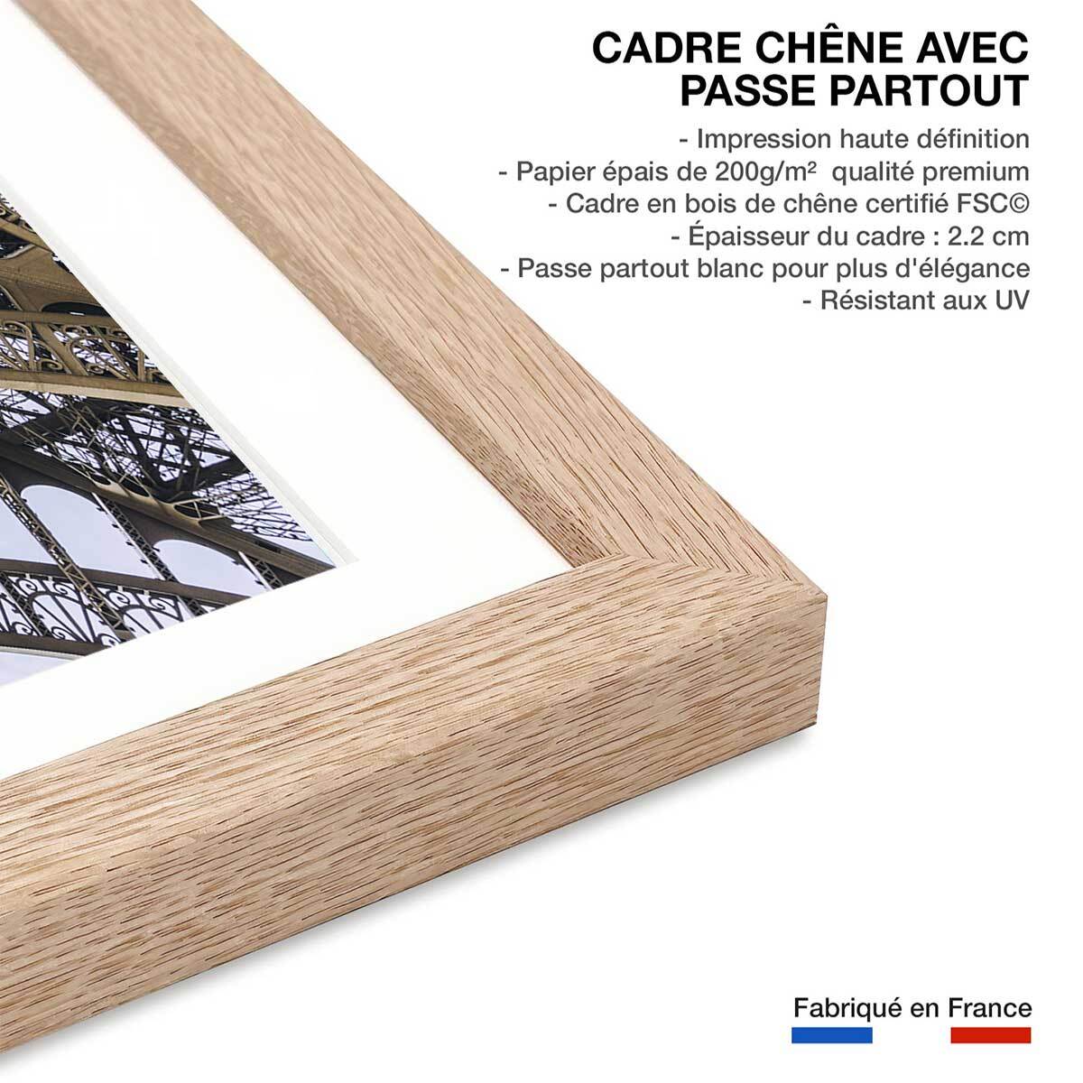 Affiche photo eiffel et son fer Affiche + cadre en bois - Chêne