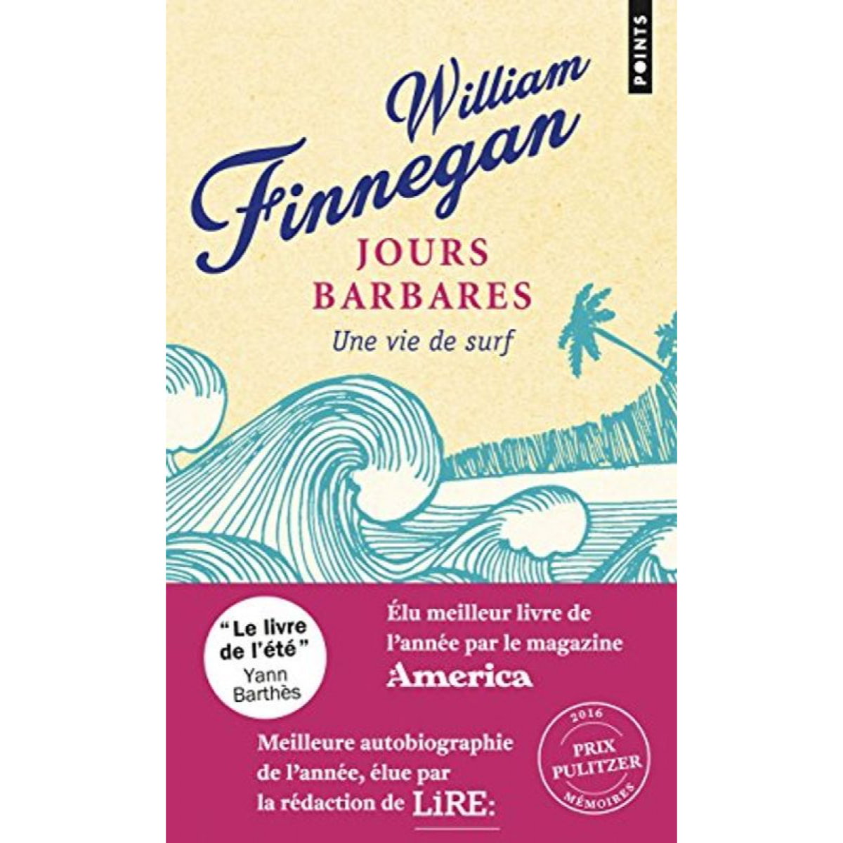 Finnegan, William | Jours barbares: Une vie de surf | Livre d'occasion