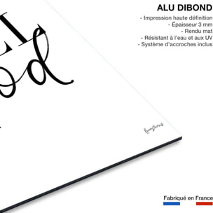 Tableau feel good Tableau alu Dibond