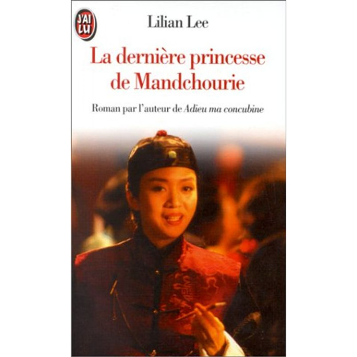 Lee, Lilian | La Dernière Princesse de Mandchourie | Livre d'occasion