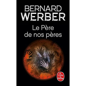 Werber, Bernard | Le Père de nos pères | Livre d'occasion