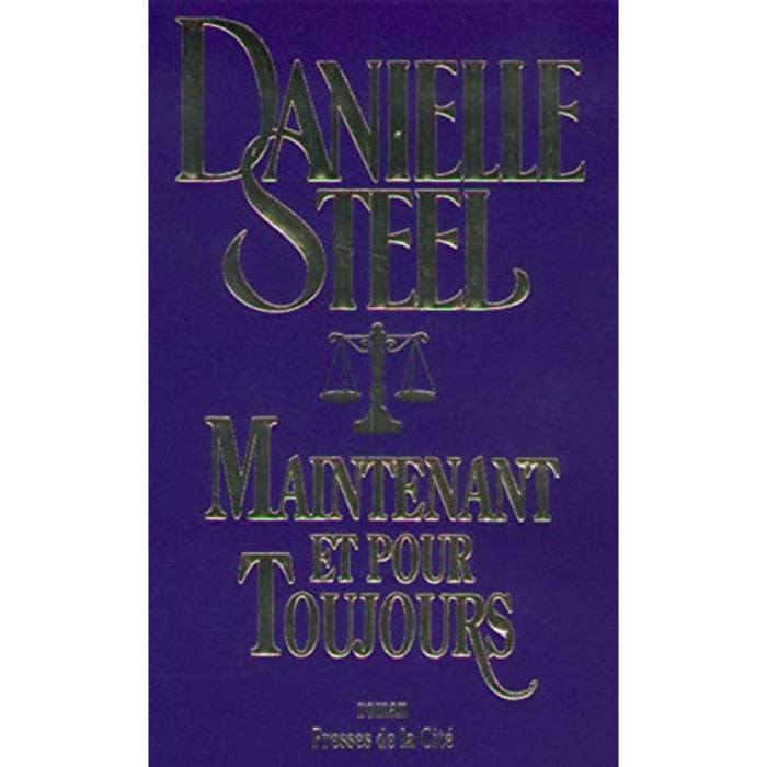 Steel, Danielle | Maintenant et pour toujours | Livre d'occasion