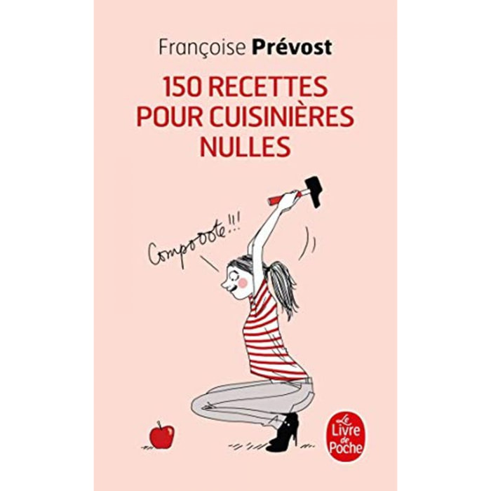 Prévost, Françoise | 150 recettes pour cuisinières nulles | Livre d'occasion