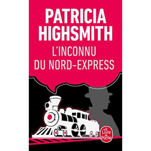 Highsmith, Patricia | L'inconnu du Nord-Express | Livre d'occasion