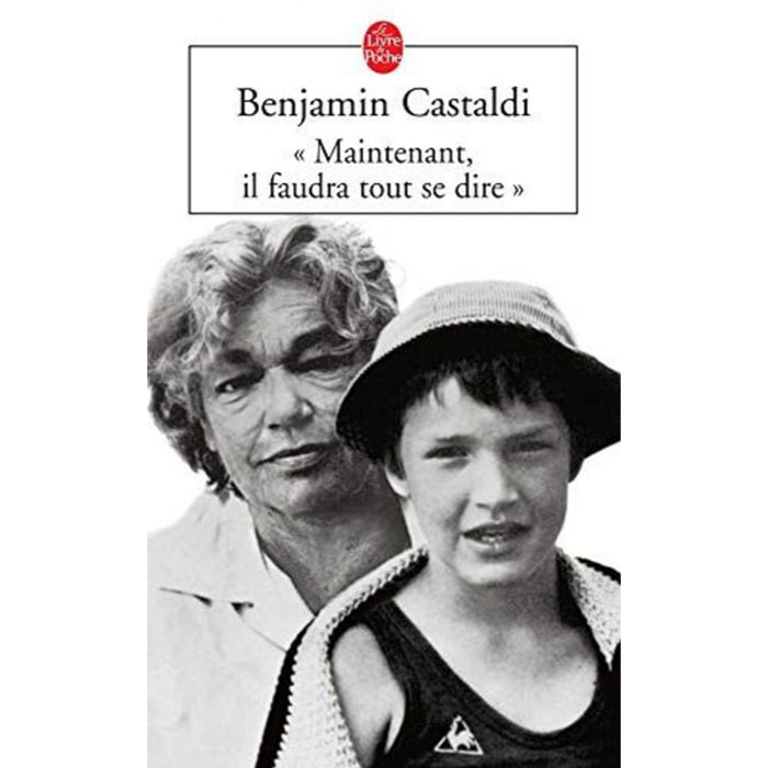 Castaldi, Benjamin | Maintenant, il faudra tout se dire... | Livre d'occasion